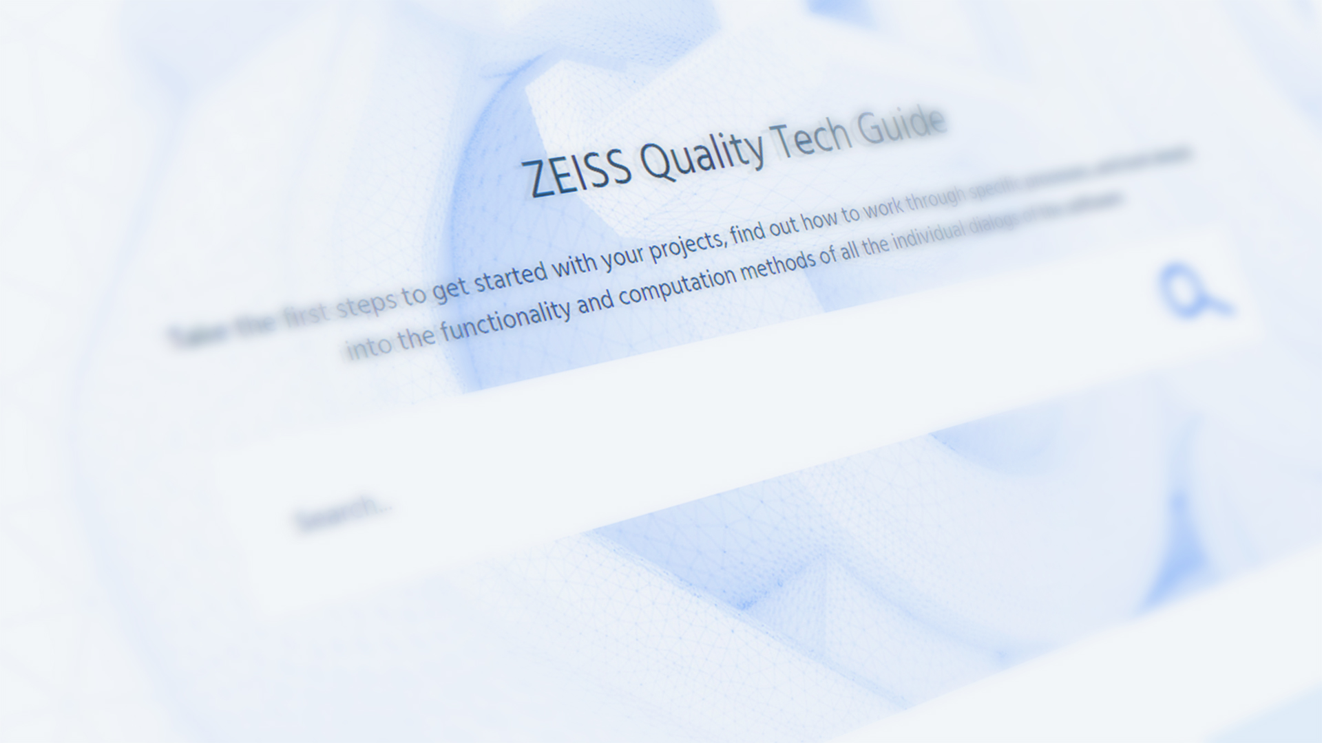 Dokumentáció lépésről lépésre: A ZEISS Quality Tech Guide