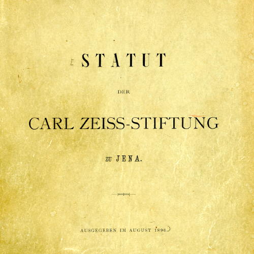 Egy kép a Carl Zeiss Alapítvány alapszabályairól. 